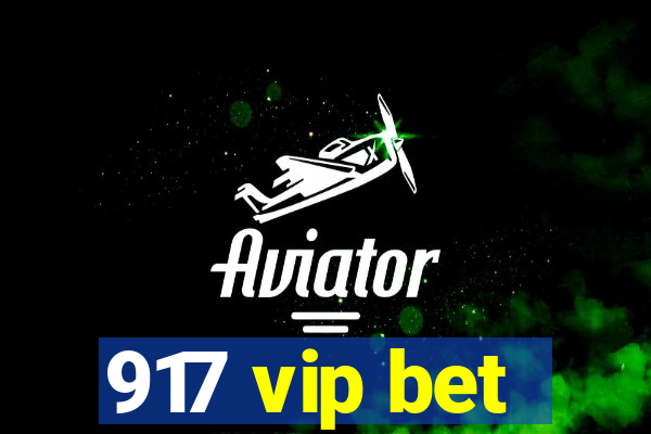 917 vip bet